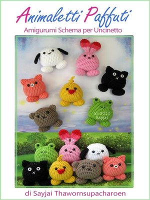 cover image of Animaletti paffuti amigurumi schema per uncinetto